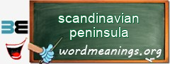 WordMeaning blackboard for scandinavian peninsula